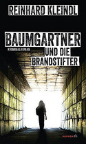 Baumgartner und die Brandstifter