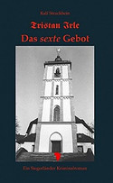 Tristan Irle - Das sexte Gebot