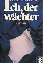 Ich, der Wächter