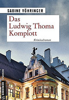 Das Ludwig Thoma Komplott