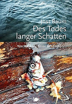 Des Todes langer Schatten