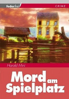 Mord am Spielplatz