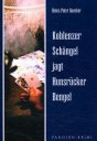 Koblenzer Schängel jagt Hunsrücker Bengel