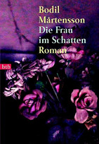 Die Frau im Schatten