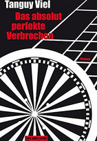 Das absolut perfekte Verbrechen