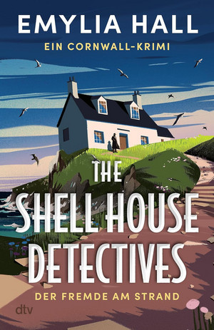 The Shell House Detectives: Der Fremde am Strand