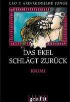Das Ekel schlägt zurück