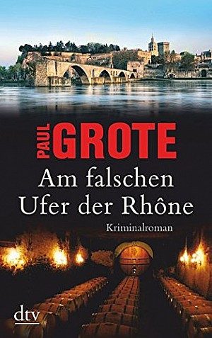 Am falschen Ufer der Rhône