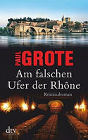 Am falschen Ufer der Rhône