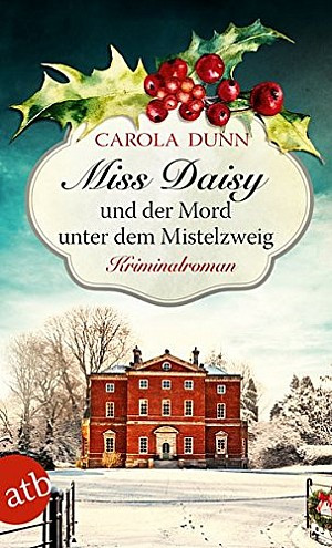 Miss Daisy und der Mord unter dem Mistelzweig