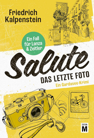 Salute - Das letzte Foto (Ein Fall für Lanza & Zeitler 4)