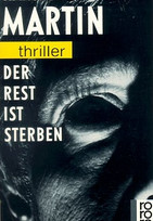 Der Rest ist Sterben