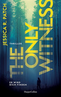 The Only Witness - Er wird dich finden