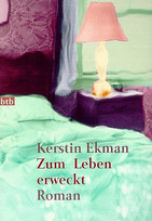 Zum Leben erweckt