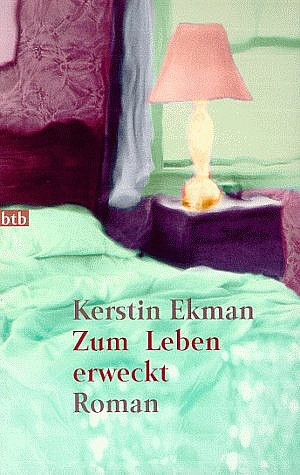 Zum Leben erweckt