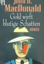 Gold wirft blutige Schatten