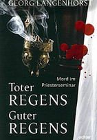 Toter Regens - Guter Regens