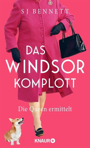 Das Windsor-Komplott: Die Queen ermittelt