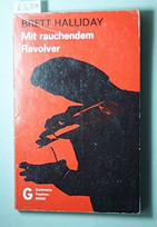 Mit rauchendem Revolver