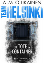 Team Helsinki: Die Tote im Container