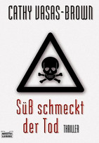 Süß schmeckt der Tod