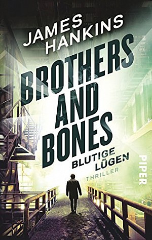 Brothers and Bones - Blutige Lügen