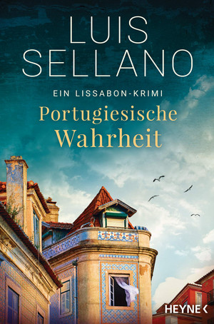Portugiesische Wahrheit (Ein Lissabon-Krimi 5)