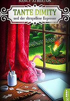 Tante Dimity und der skrupellose Erpresser