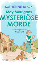 May Morrigans mysteriöse Morde: Verhängnisvolle Nachricht