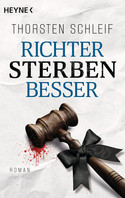 Richter sterben besser (Die Siggi Buckmann-Reihe 3)