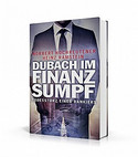 Dubach im Finanzsumpf