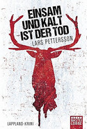 Einsam und kalt ist der Tod