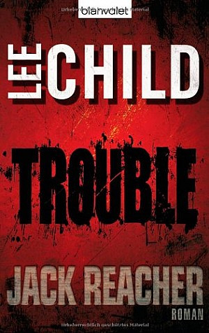 Trouble (Jack Reacher 11)