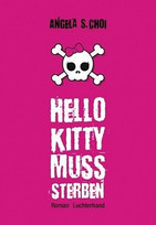 Hello Kitty muss sterben