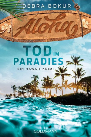 Aloha: Tod im Paradies
