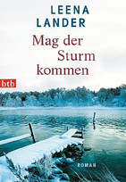 Mag der Sturm kommen