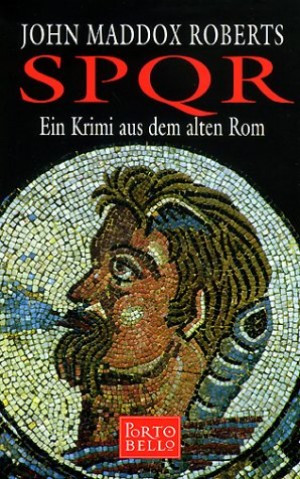 SPQR - ein Krimi aus dem alten Rom
