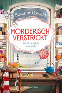 Mörderisch verstrickt (1) - Ein Strickclub ermittelt