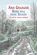 Mord will keine Zeugen (Jessica Campbell 6)