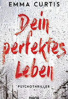 Dein perfektes Leben