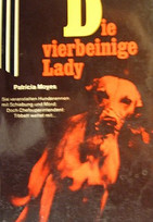 Die vierbeinige Lady