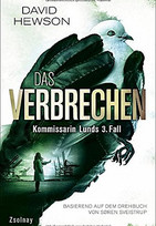 Das Verbrechen - Kommissarin Lunds 3. Fall