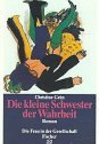 Die kleine Schwester der Wahrheit