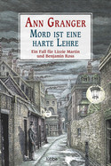 Mord ist eine harte Lehre (Ein Fall für Lizzie Martin und Benjamin Ross 7)