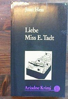 Liebe Miss E. Tadt
