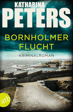 Bornholmer Flucht (Sarah Pirohl ermittelt 3)