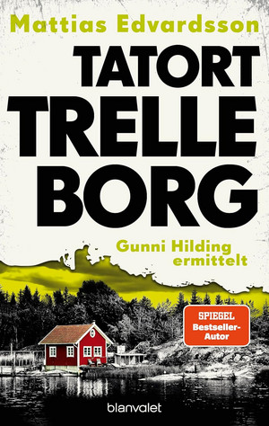 Tatort Trelleborg - Gunni Hilding ermittelt (Die Schonen-Morde 1)