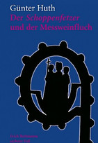 Der Schoppenfetzer und der Messweinfluch