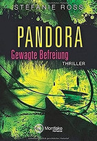Pandora - Gewagte Befreiung