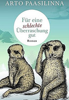 Für eine schlechte Überraschung gut